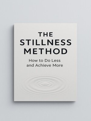 cover image of The Stillness Method